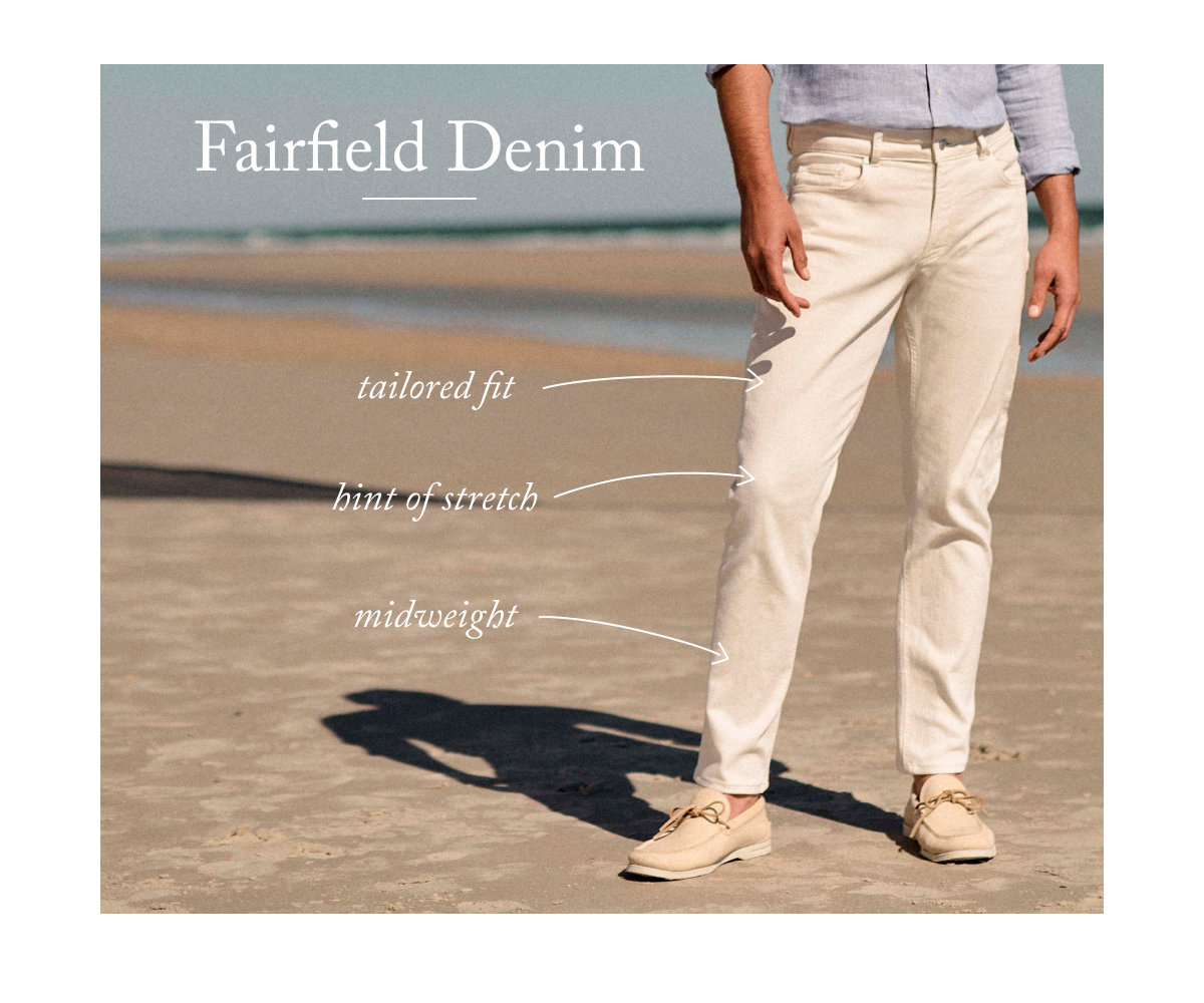 Fairfield Denim | Tailored Fit | Hint of Stretch | Midweight | Shop Now
