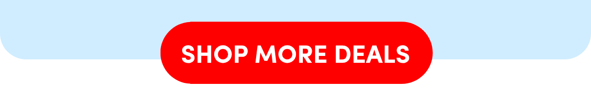 Shop More Deals