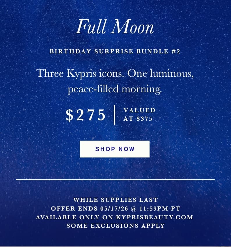 Full Moon - Birthday Surprise Bundle #2. Three Kypris Icons. One Luminous, Peace-filled Morning. $275, Valued at $375. Shop Now
