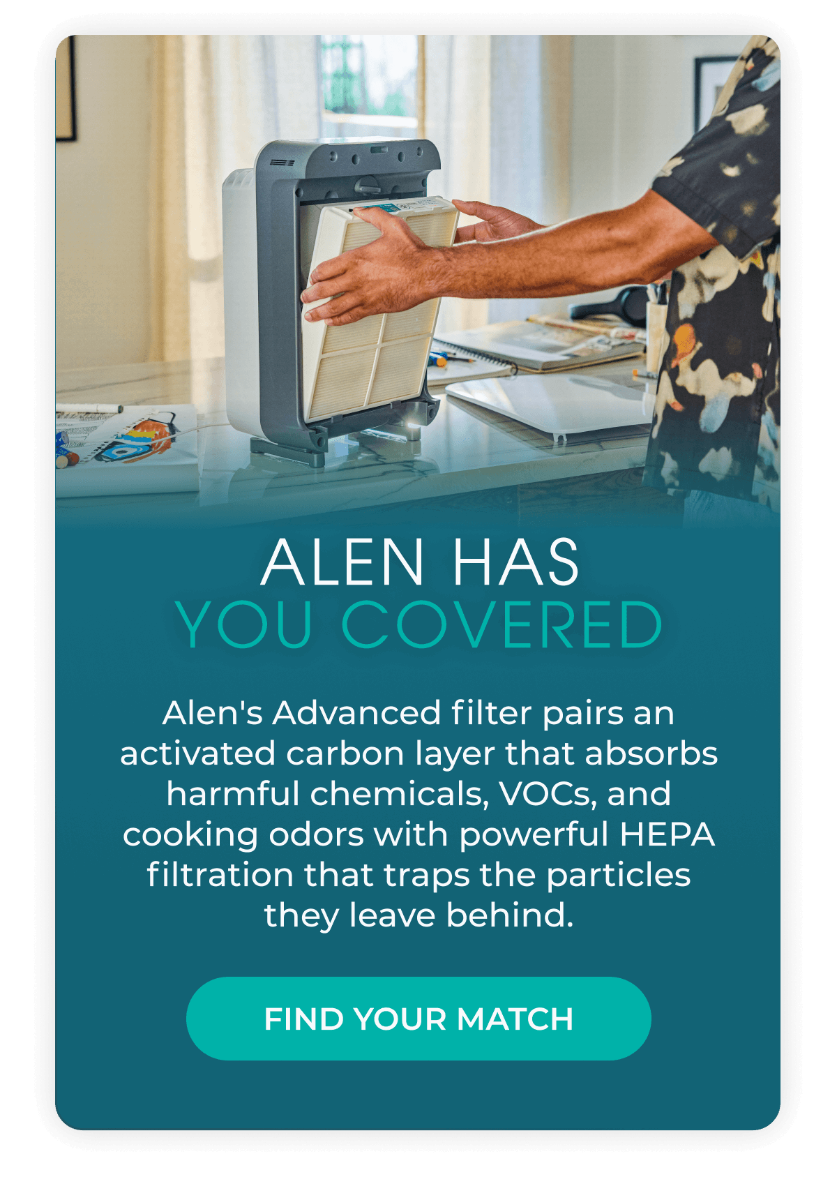 Your Alen Has This Covered