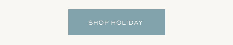 SHOP HOLIDAY