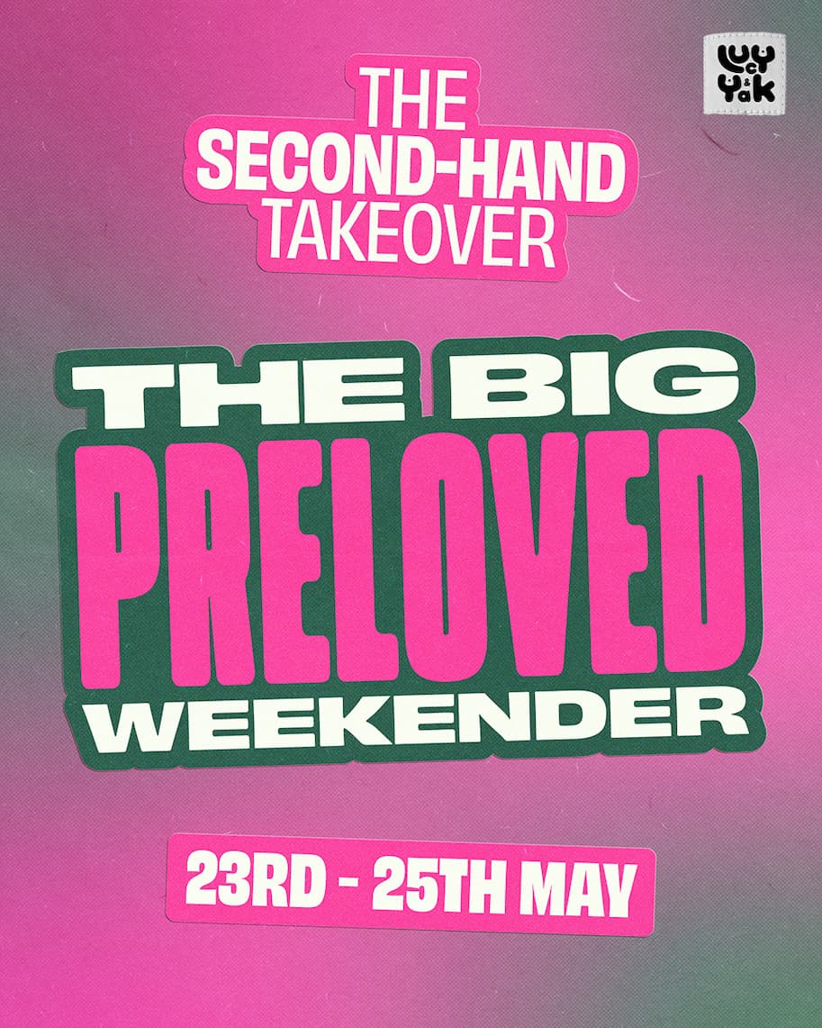 The Big PreLoved Weekender - 23rd - 25th May