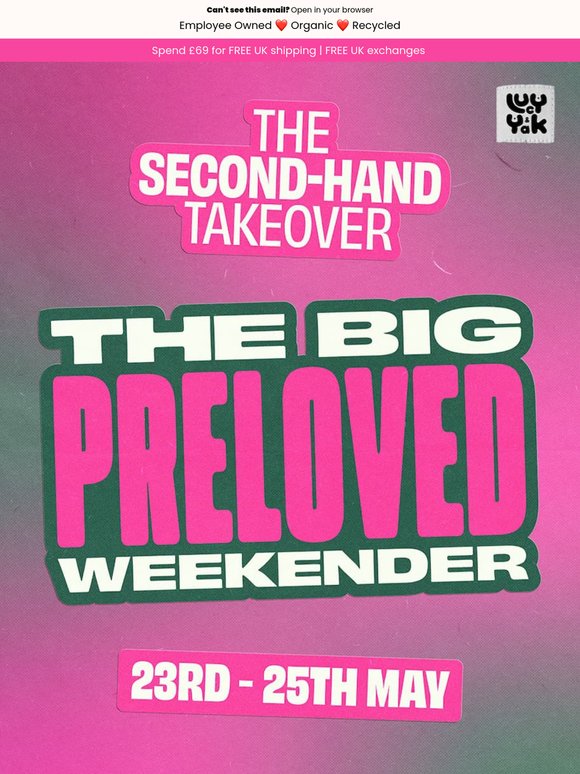 The Big PreLoved Weekender 📢