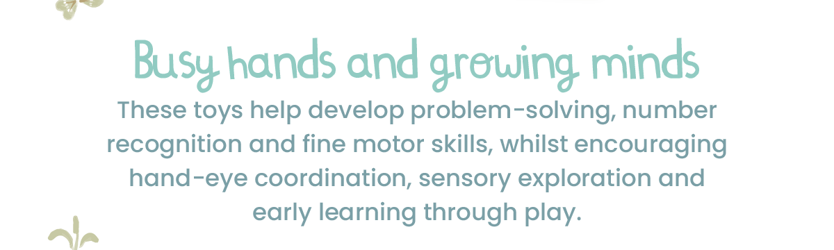 Busy hands and growing minds