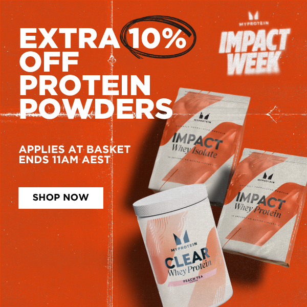 FLASH SALE | EXTRA 10% OFF PROTEINS