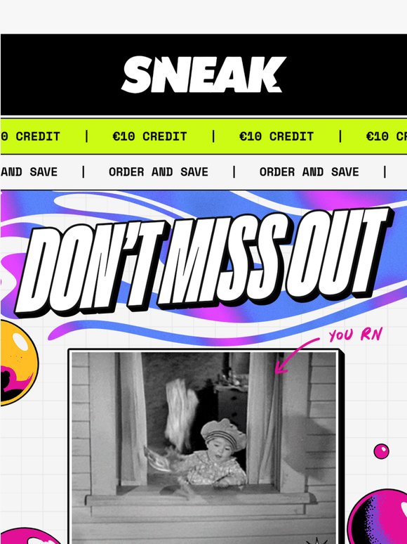 Don't Miss Out