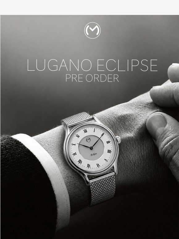 Unlock 24% Off Lugano Eclipse! 🌟