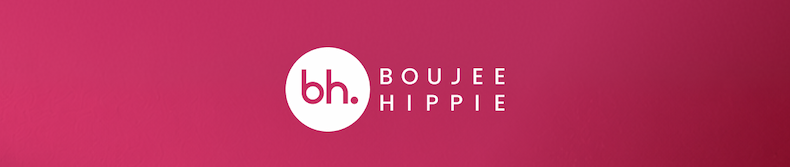 Boujee Hippie