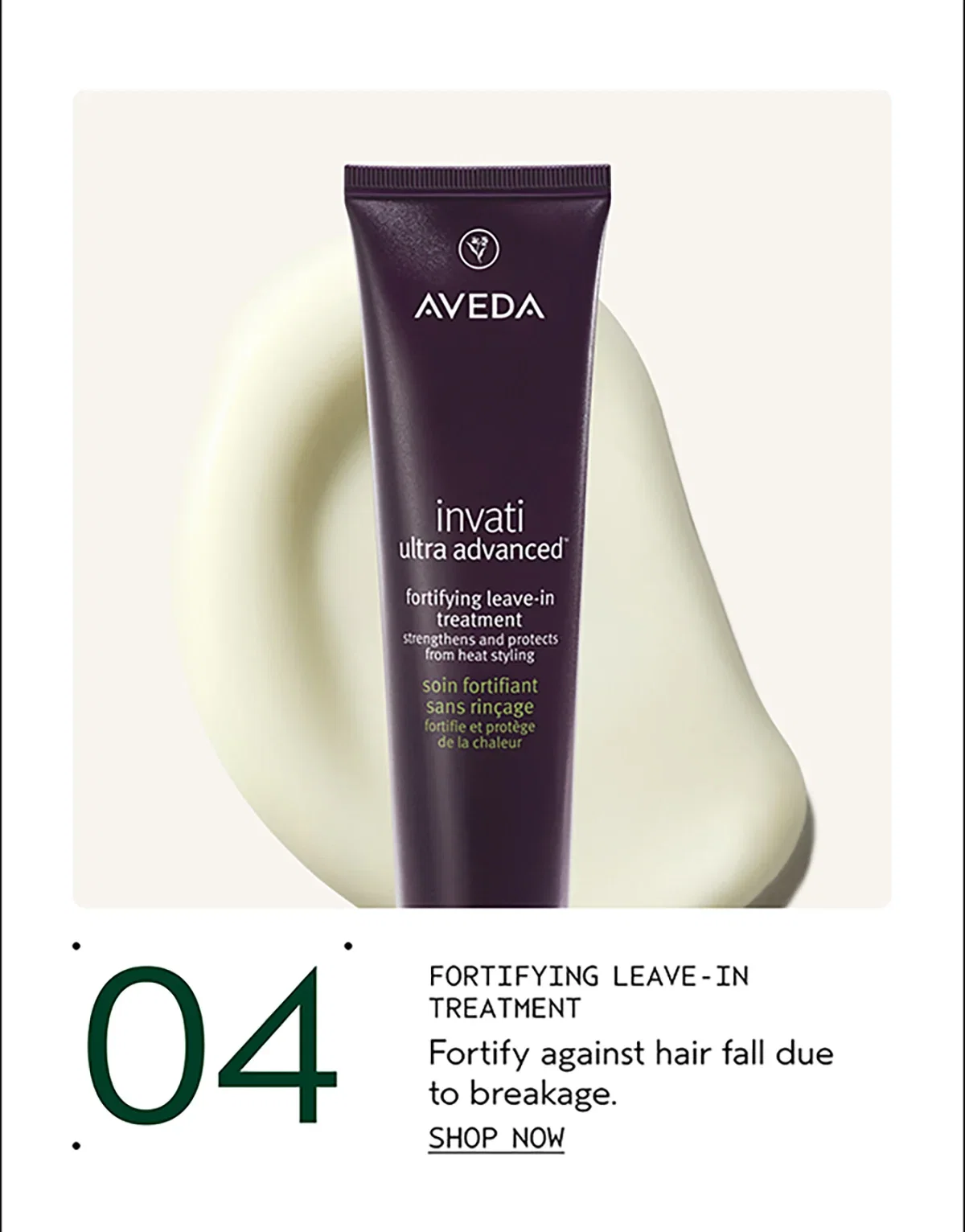 04 | FORTIFYING LEAVE-IN TREATMENT | Fortify against hair fall due to breakage. | SHOP NOW