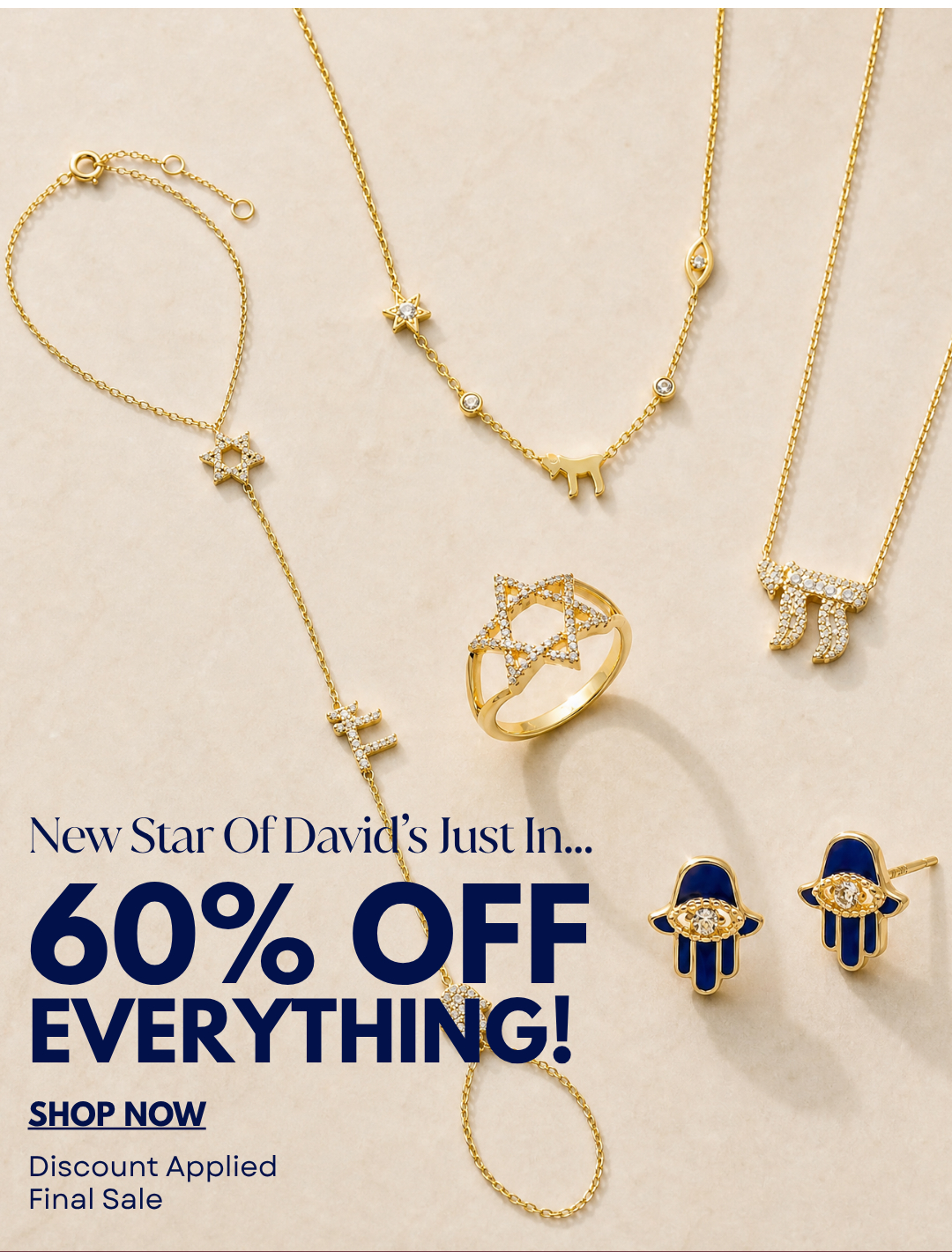 New Star OF David's Just In... 60% OFF EVERYTHING!