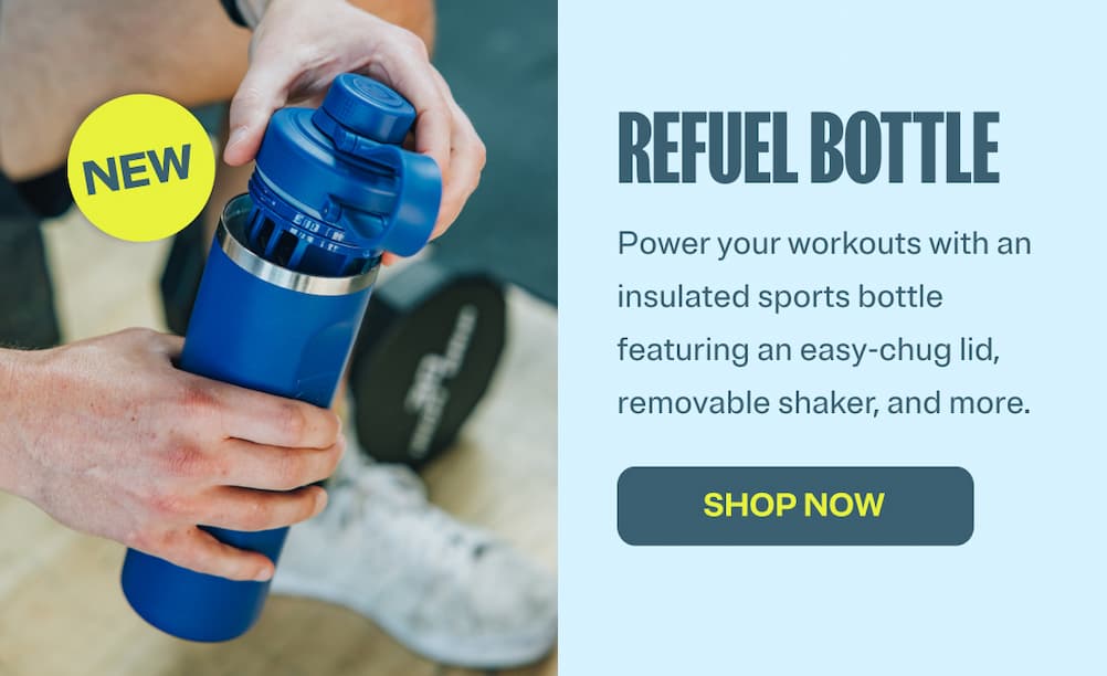 Refuel Bottle - Power your workouts with an insulated sports bottle featuring an easy-chug lid, removable shaker, and more.