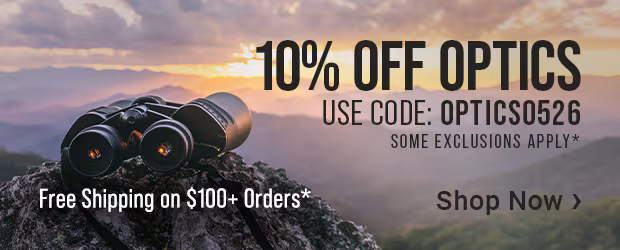 10% Off Qualifying Optics & Free Shipping on $100+ Orders*