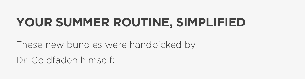 Your Summer Routine, Simplified