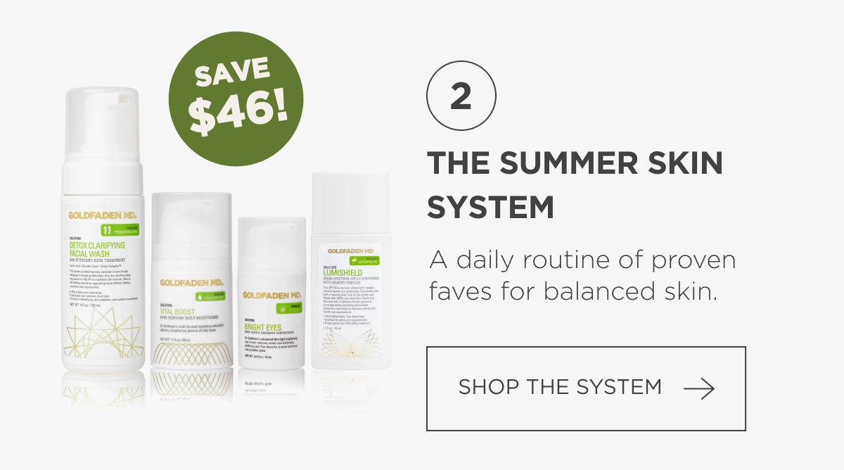 The Summer Skin System