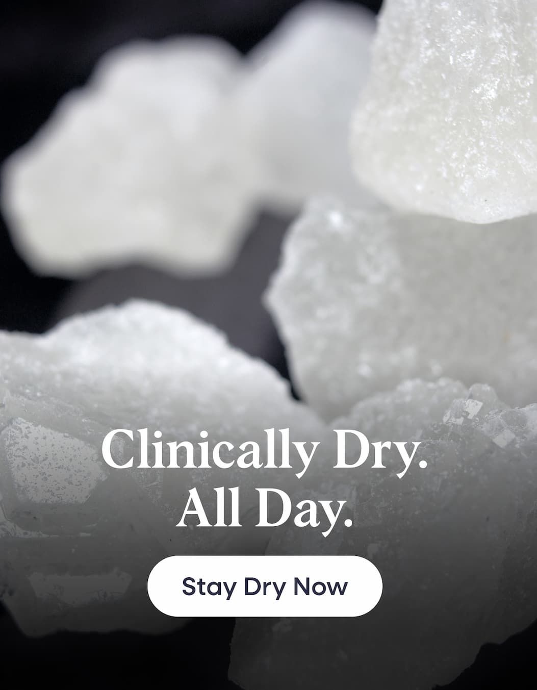 Clinically Dry. All Day.