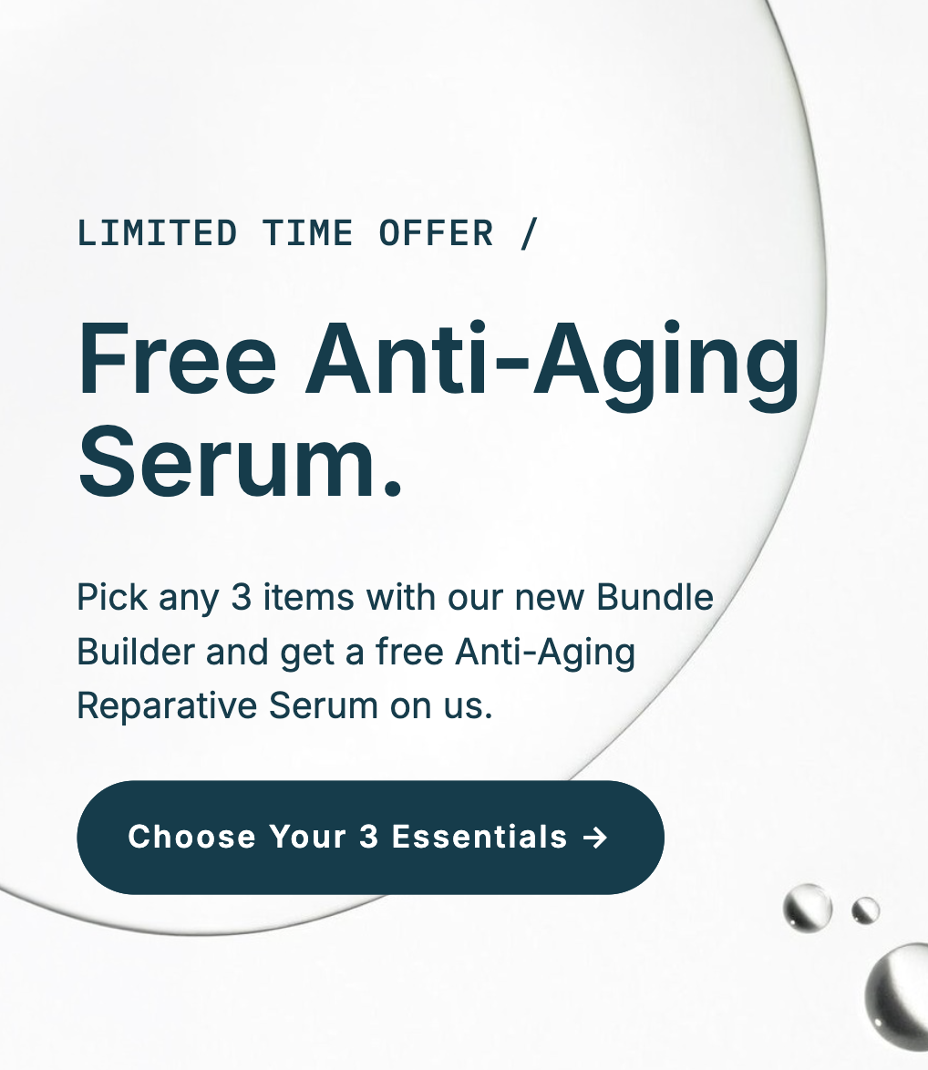 Get a free Anti-Aging Serum when you pick 3 items using our new Bundle Builder