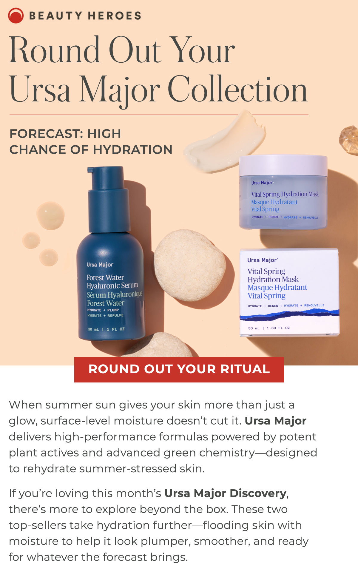 If you’re loving this month’s Ursa Major Discovery, there’s more to explore beyond the box. These two top-sellers take hydration further—flooding skin with moisture to help it look plumper, smoother, and ready for whatever the forecast brings. 