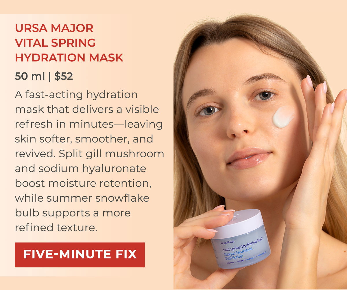 Ursa Major Vital Spring Hydration Mask - 50 ml | $52 
