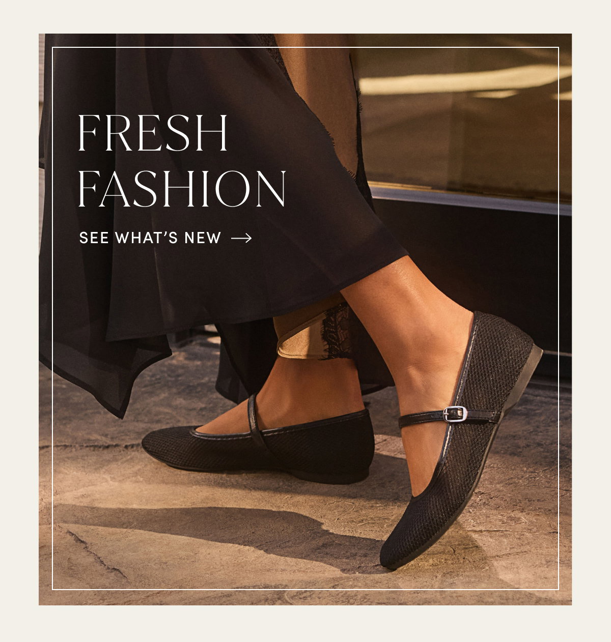 Fresh Fashion | See What’s New