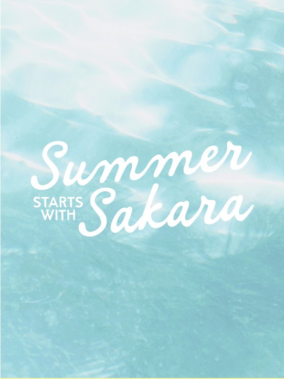 Summer Starts with Sakara