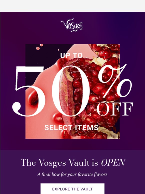 The Vosges Vault is OPEN