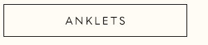Anklets