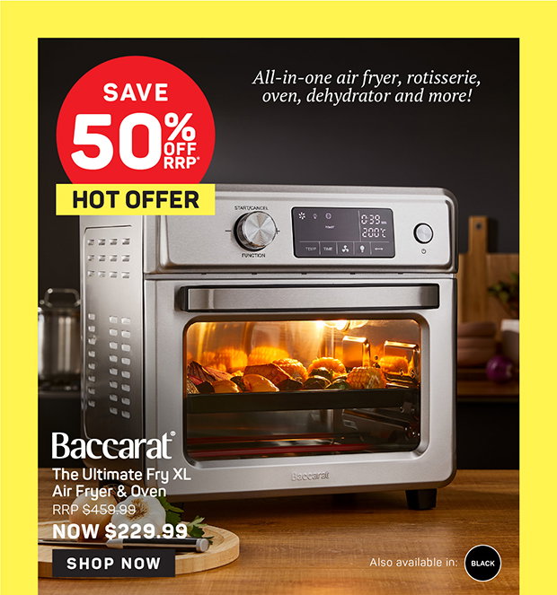 Baccarat The Ultimate Fry XL Air Fryer & Oven