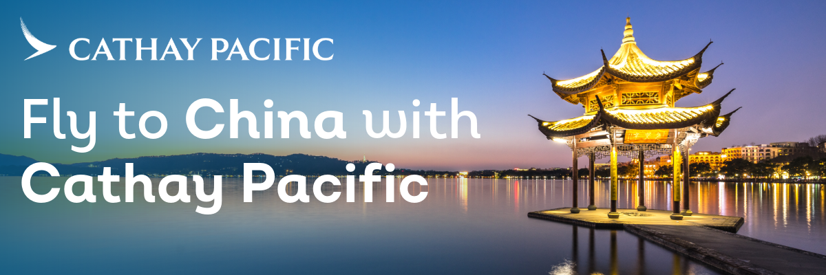 Fly to China with Cathay Pacific
