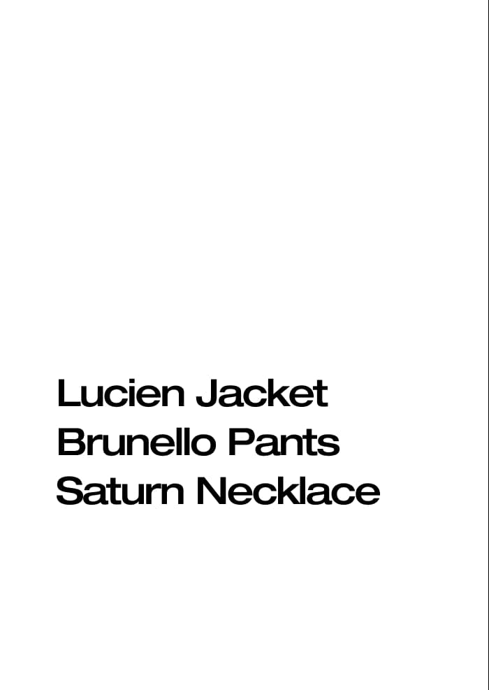 Lucien Jacket Brunello Pants Saturn Necklace
