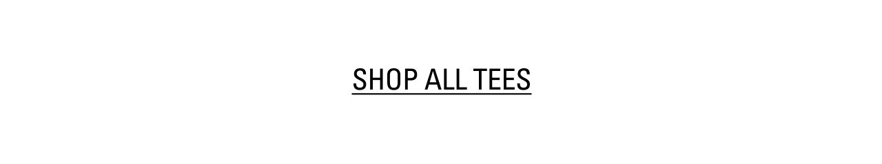 Shop All Tees