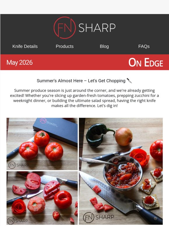 On Edge: Summer's Almost Here – Let's Get Chopping 🔪