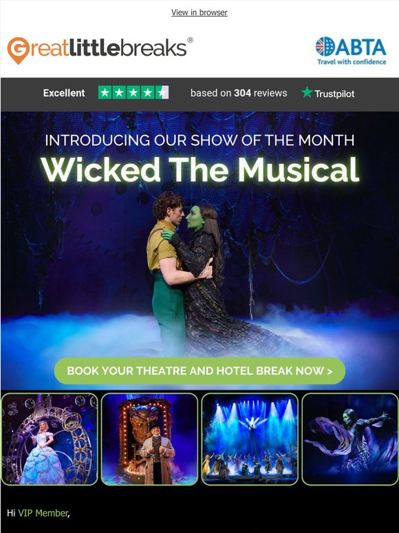 A Wicked-ly good time awaits with our Show of the Month! 💚