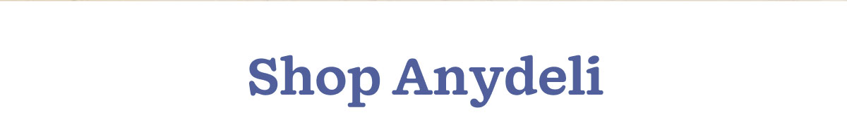Shop Anydeli