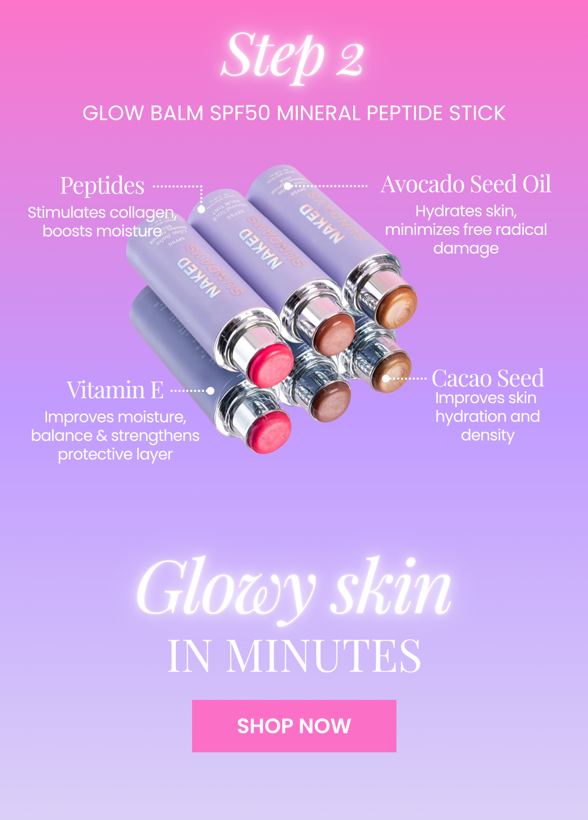 Step 2: Glow Balm SPF50 Mineral Peptide Stick