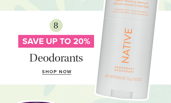 Save up to 20% on Deodorants