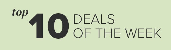 Top 10 Deals of the Week