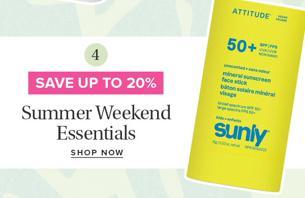 Save up to 20% on Summer Weekend Essentials