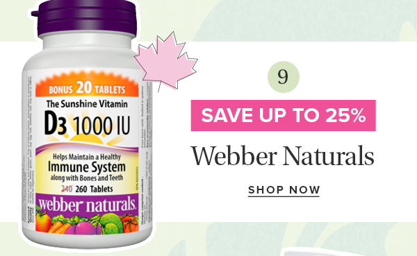 Save up to 25% on Webber Naturals
