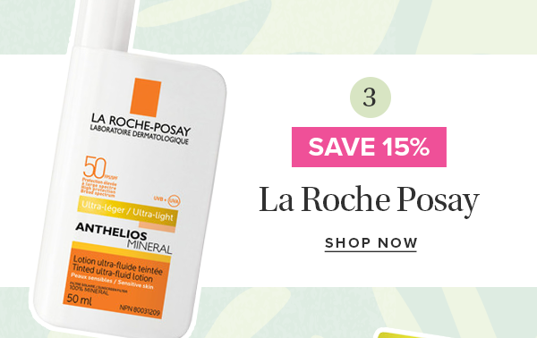 Save 15% on La Roche Posay