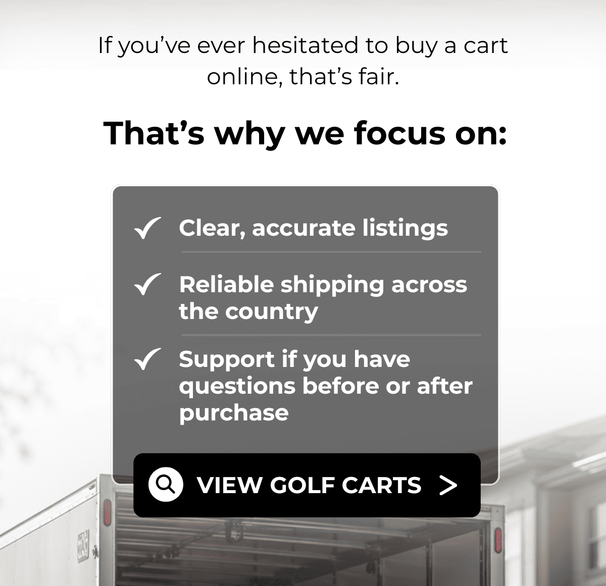 If you’ve ever hesitated to buy a cart online, that’s fair.  That’s why we focus on:  ✓ Clear, accurate listings  ✓ Reliable shipping across the country   ✓ Support if you have questions before or after purchase [ View Golf Carts > ]