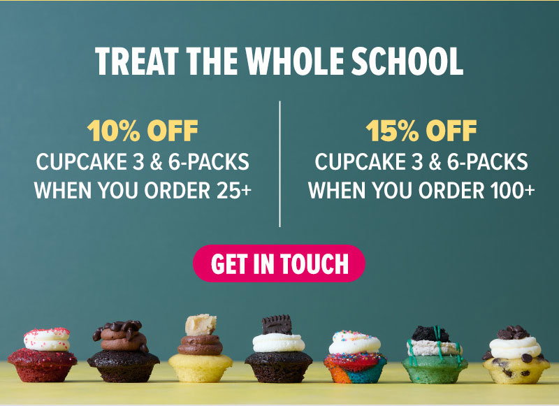 Treat the whole school! 10% off cupcake 3 & 6-packs when you order 25+, or take 15% off cupcake 3 & 6-packs when you order 100+. Get in touch!