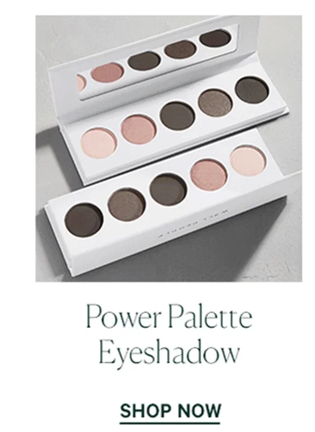 Power Palette Eyeshadow SHOP NOW