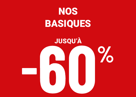 Nos basiques jusqu'à moins 60 pour cent