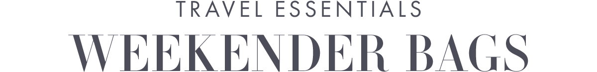 The Weekender Bag