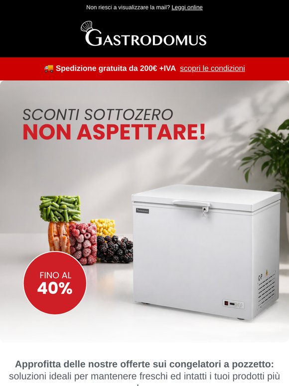 Ultima chiamata: congelatori fino al -40% ❄️