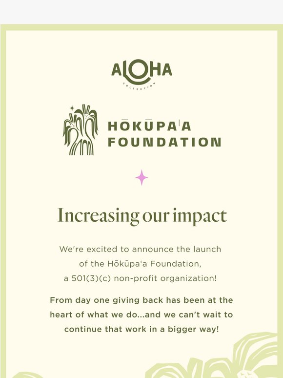 Introducing The Hōkūpaʻa Foundation 💚