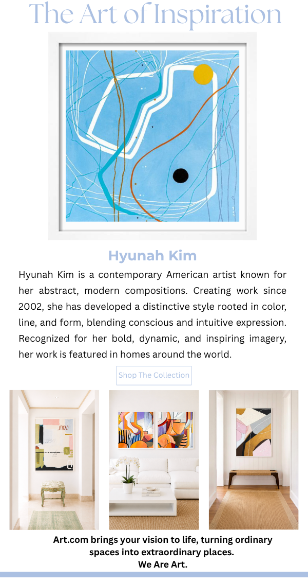 The Art of Inspiration - Hyunah Kim. A contemporary American artist known for her abstract, modern compositions.