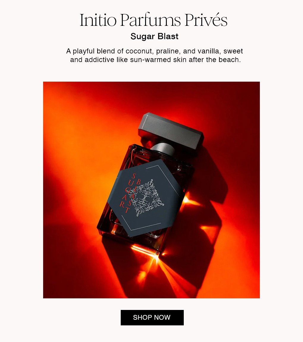 Initio Parfums Privés Sugar Blast A playful blend of coconut, praline, and vanilla, sweet and addictive like sun-warmed skin after the beach.