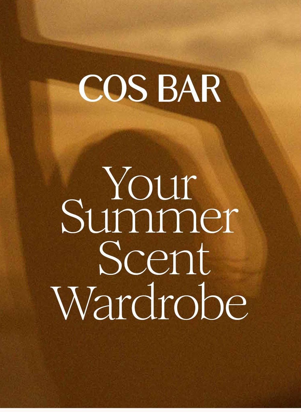 COS BAR Your Summer Scent Wardrobe