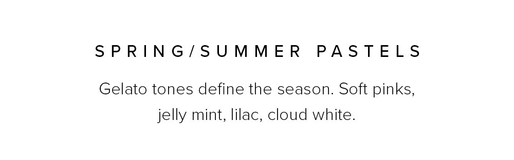 Nadine’s Spring/Summer Favourites